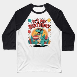 T-rex Birthday Party Japan Monster Dinosaur It's My Birthday Baseball T-Shirt